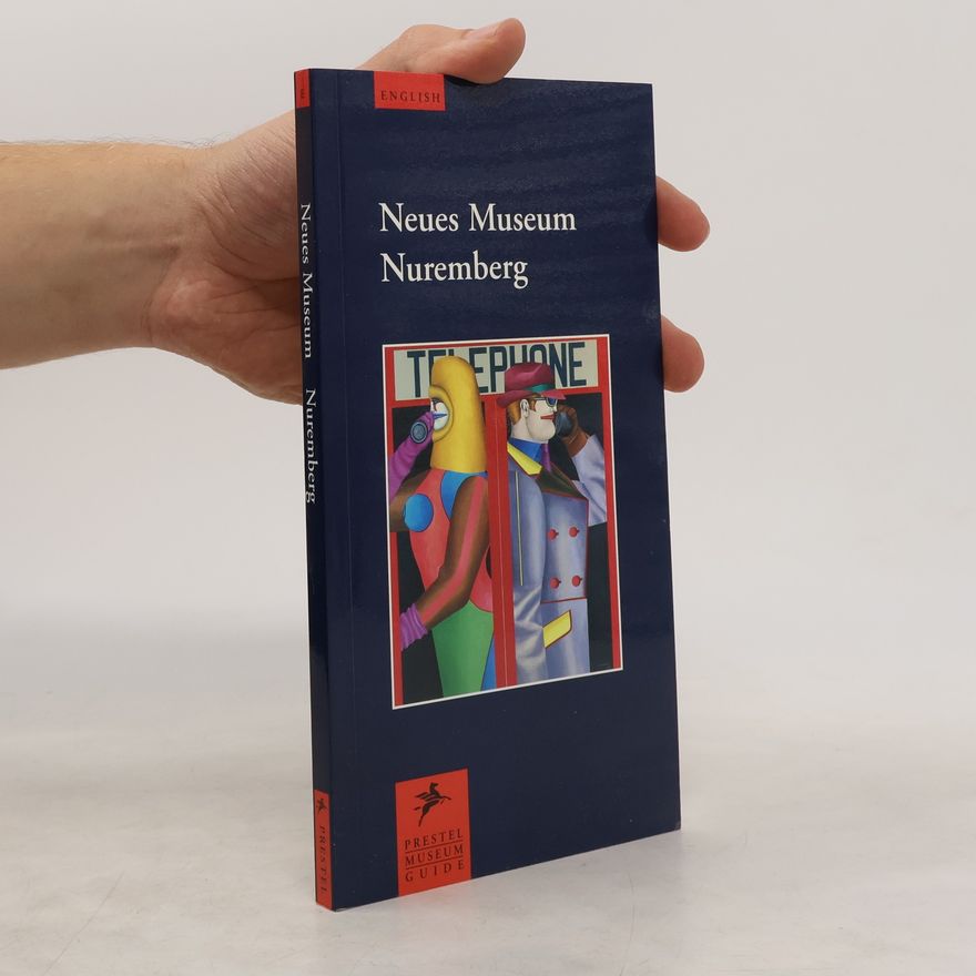 Elizabeth Clegg Neues Museum, State Museum for Art and Design in Nuremberg