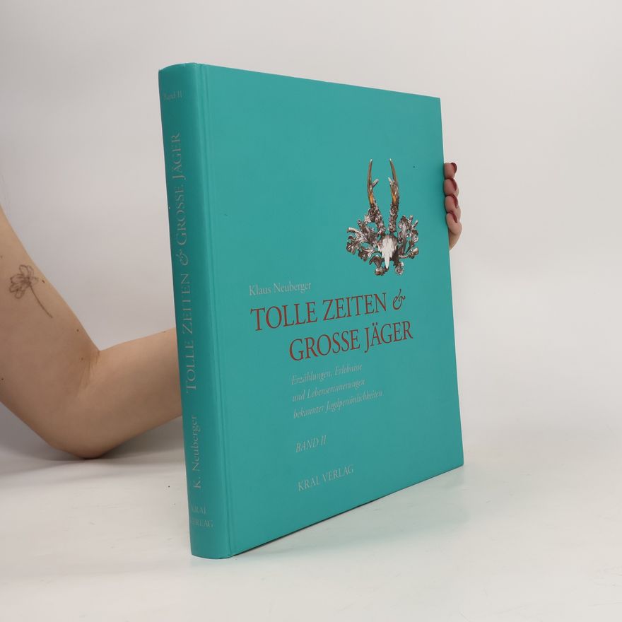 Autorenkollektiv Tolle Zeiten & große Jäger