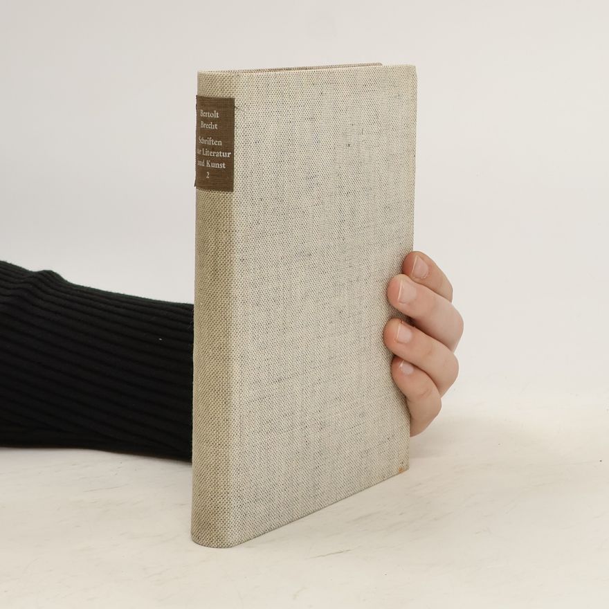 Bertolt Brecht Schriften zur Literatur und Kunst 2