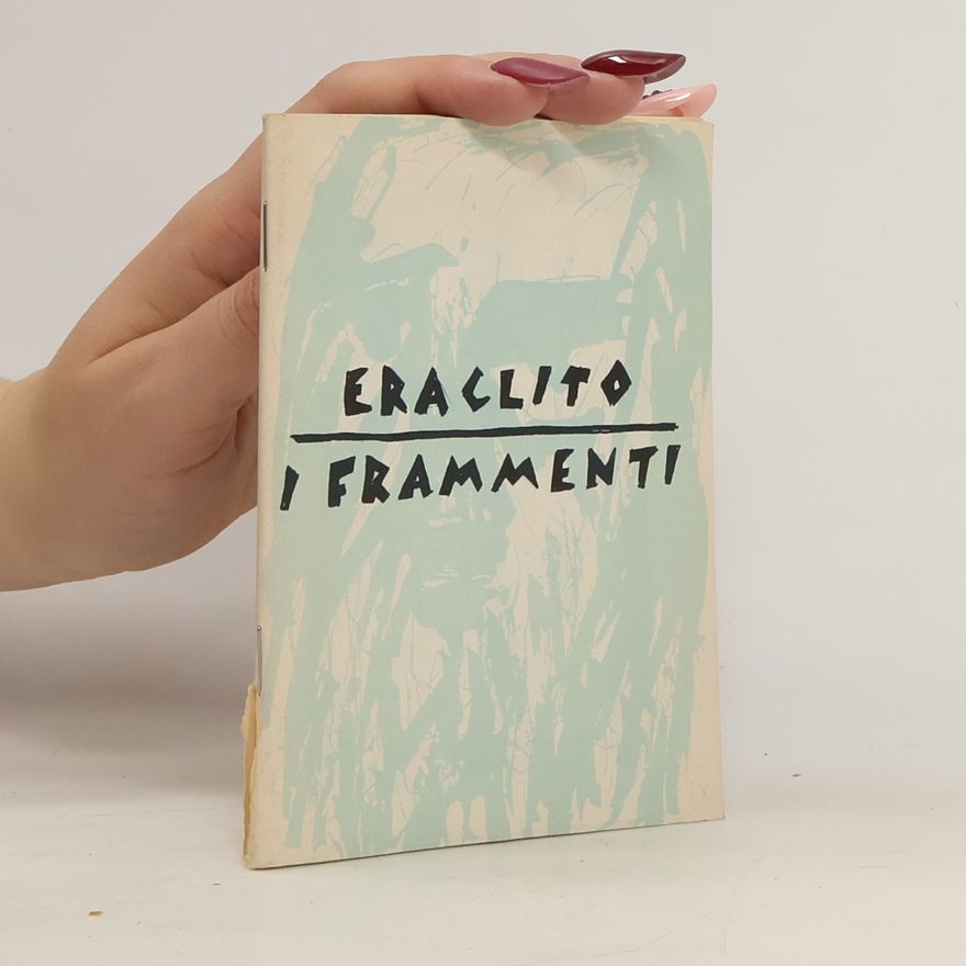 Heraclitus I frammenti