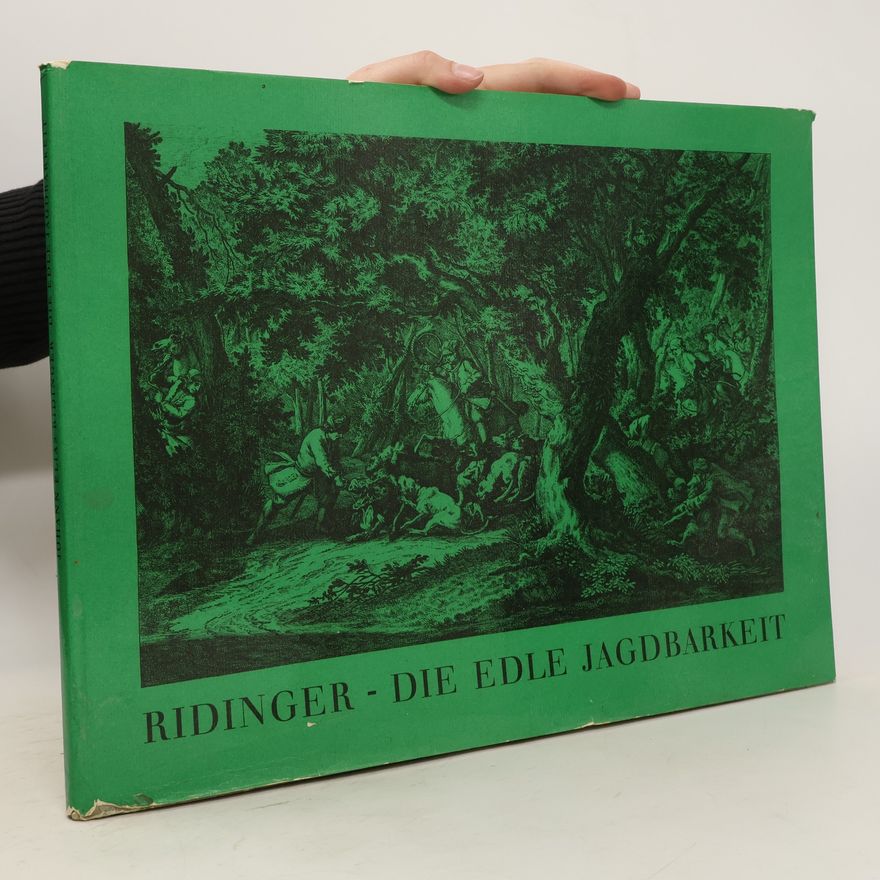 Johann Elias Ridinger Die Edle Jagdbarkeit