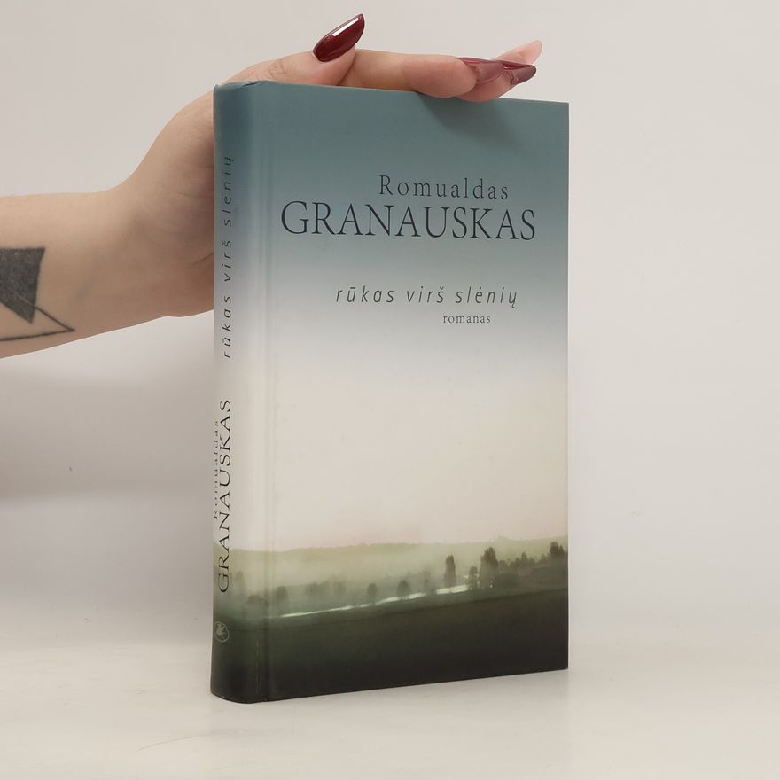 Romualdas Granauskas Rūkas virš slėnių