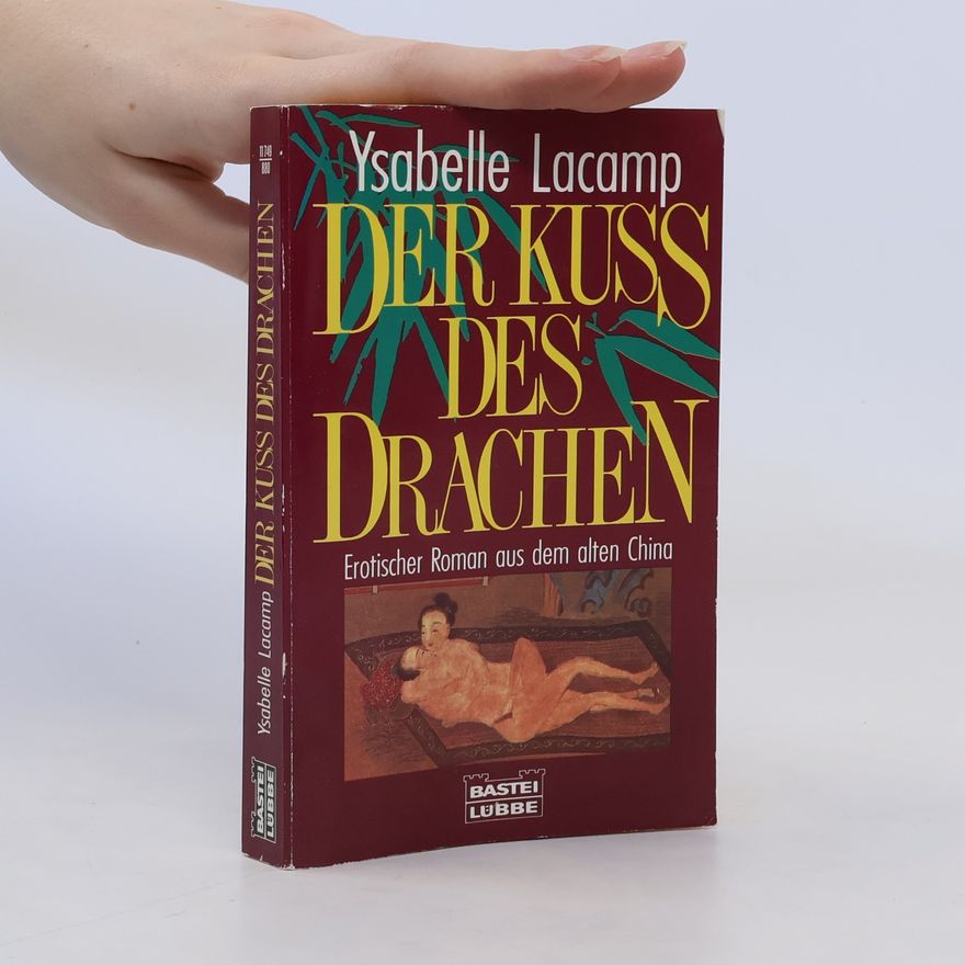 Ysabelle Lacamp Der Kuss des Drachen
