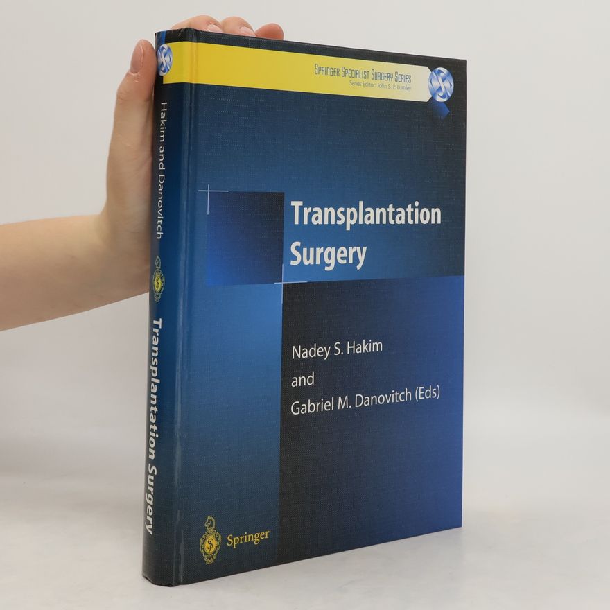 Nadey S. Hakim Transplantation surgery