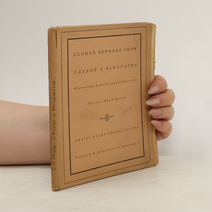 George Bernard Shaw Caesar a Kleopatra