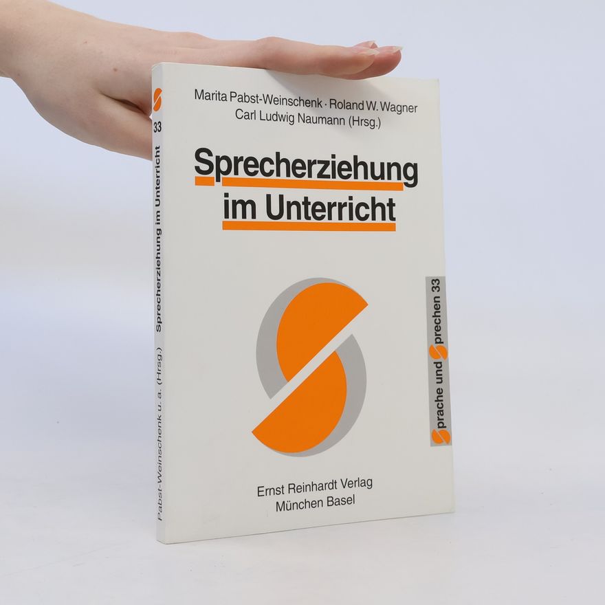 Marita Pabst Weinschenk Sprecherziehung im Unterricht