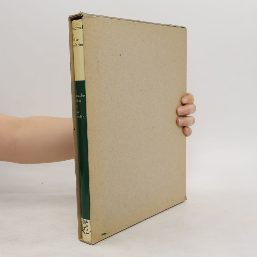 Hans-Friedrich Rosenfeld Handbuch der Kulturgeschichte. Deutsche Kultur im Spätmittelalter