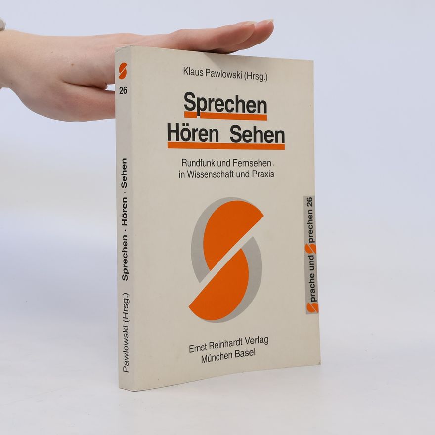 Klaus Pawlowski Sprechen, hören, sehen