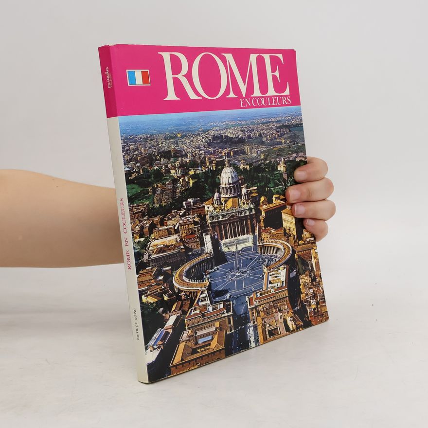Kolektiv autorů Rome. En Couleurs