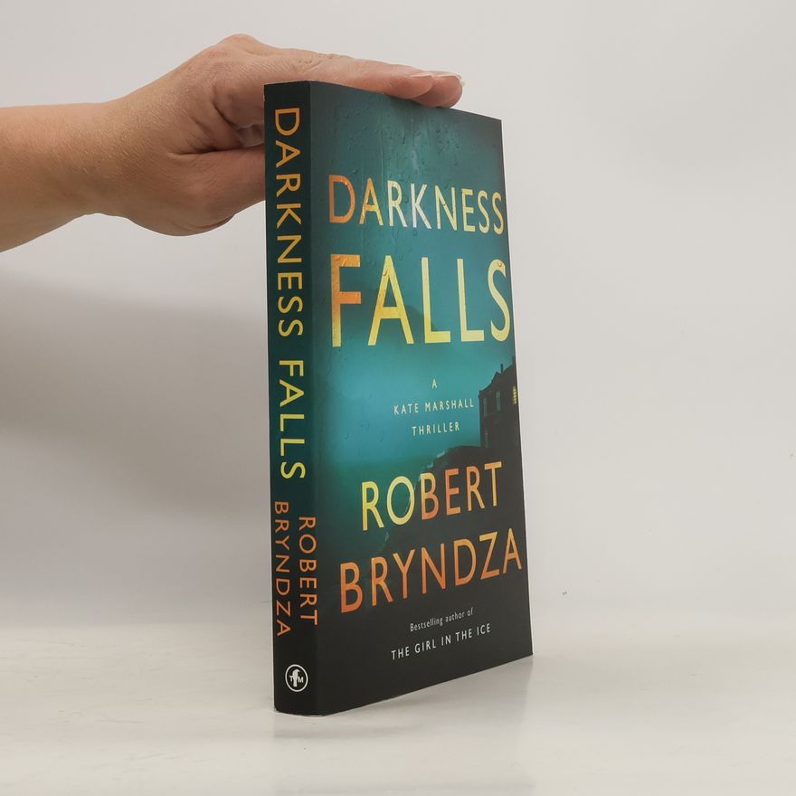 Robert Bryndza Darkness Falls