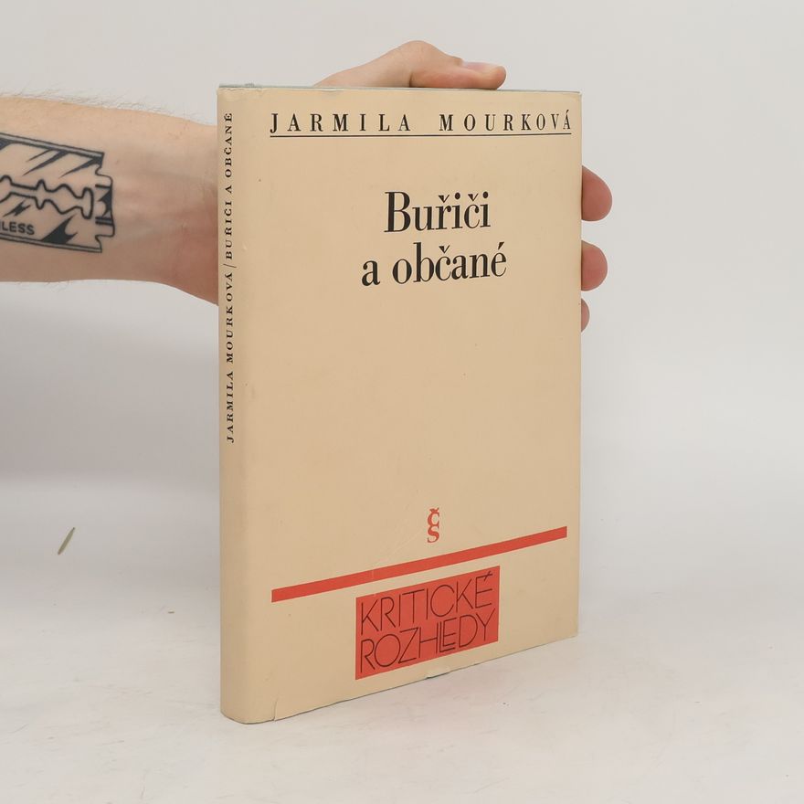 Jarmila Mourková Buřiči a občané
