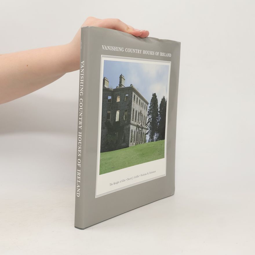 Kolektiv autorů Vanishing Country Houses of Ireland