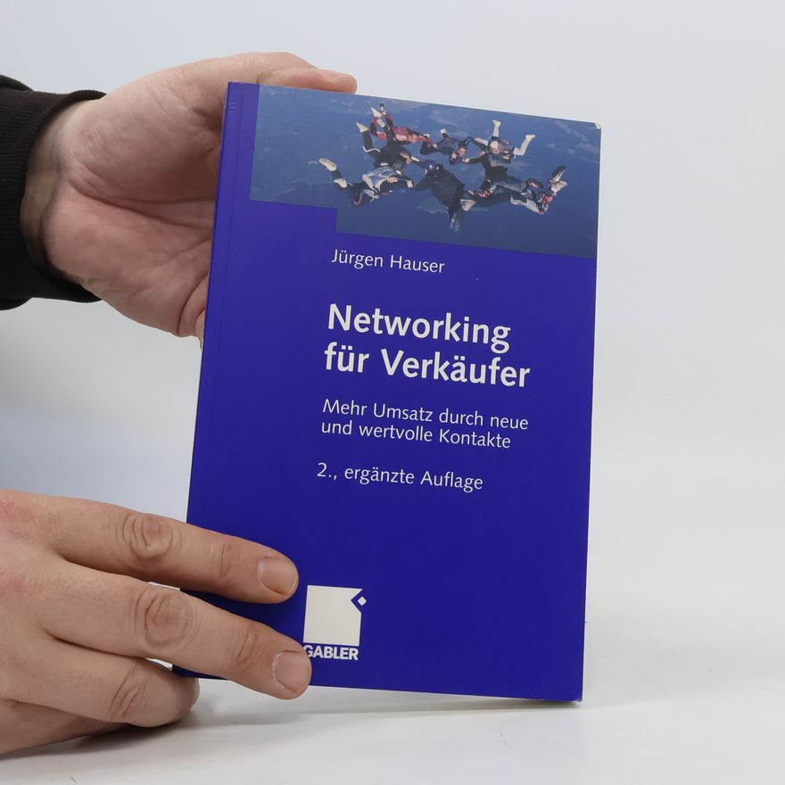 Jürgen Hauser Networking für Verkäufer