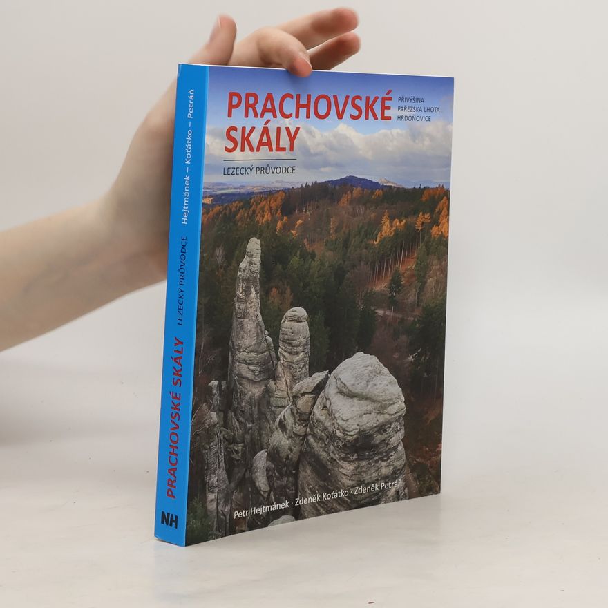 Zdeněk Koťátko Prachovské skály. Lezecký průvodce