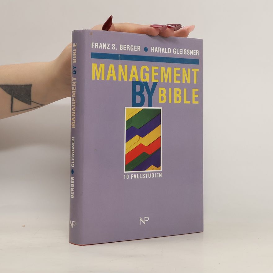 Franz Severin Berger Management by bible