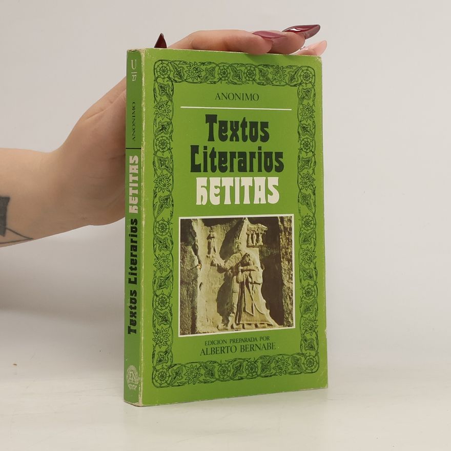 Alberto Bernabé Textos literarios hetitas