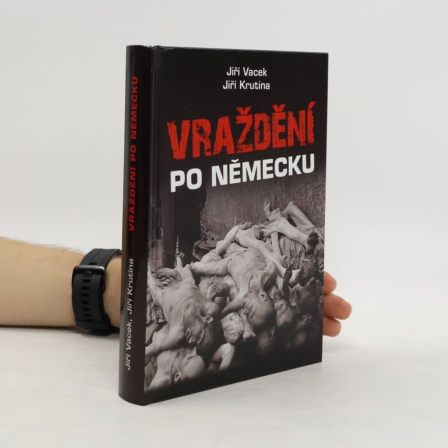 Jiří Krutina Vraždění po německu