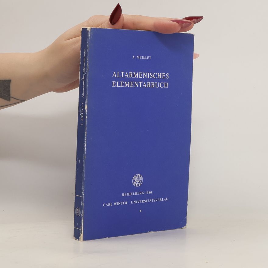 Antoine Meillet Altarmenisches Elementarbuch
