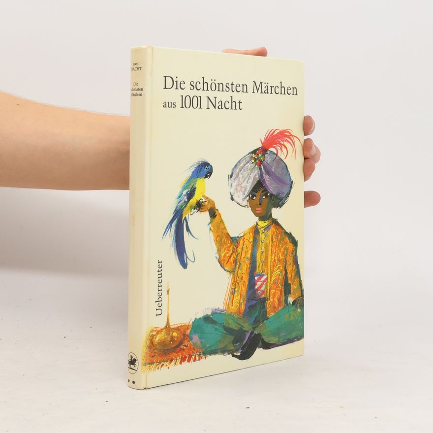 Various authors Die schönsten Märchen aus 1001 Nacht