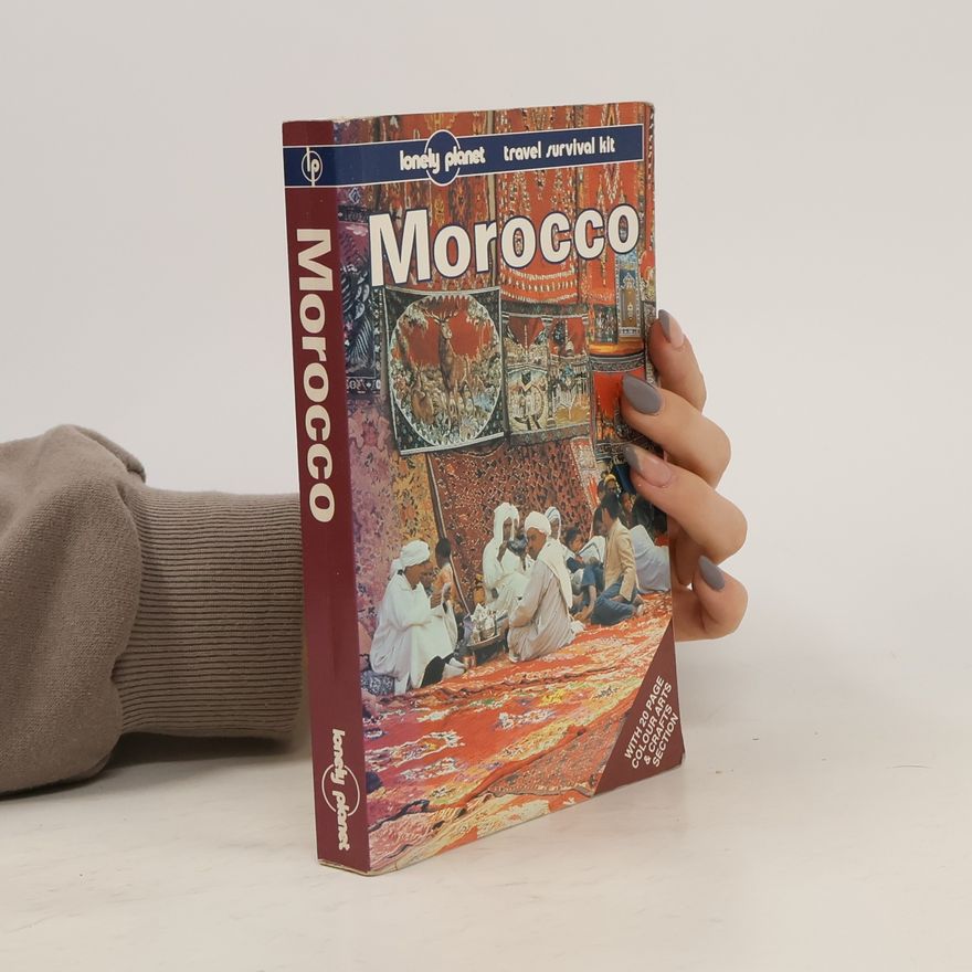 Geoff Crowther Morocco : a Lonely Planet travel survival kit