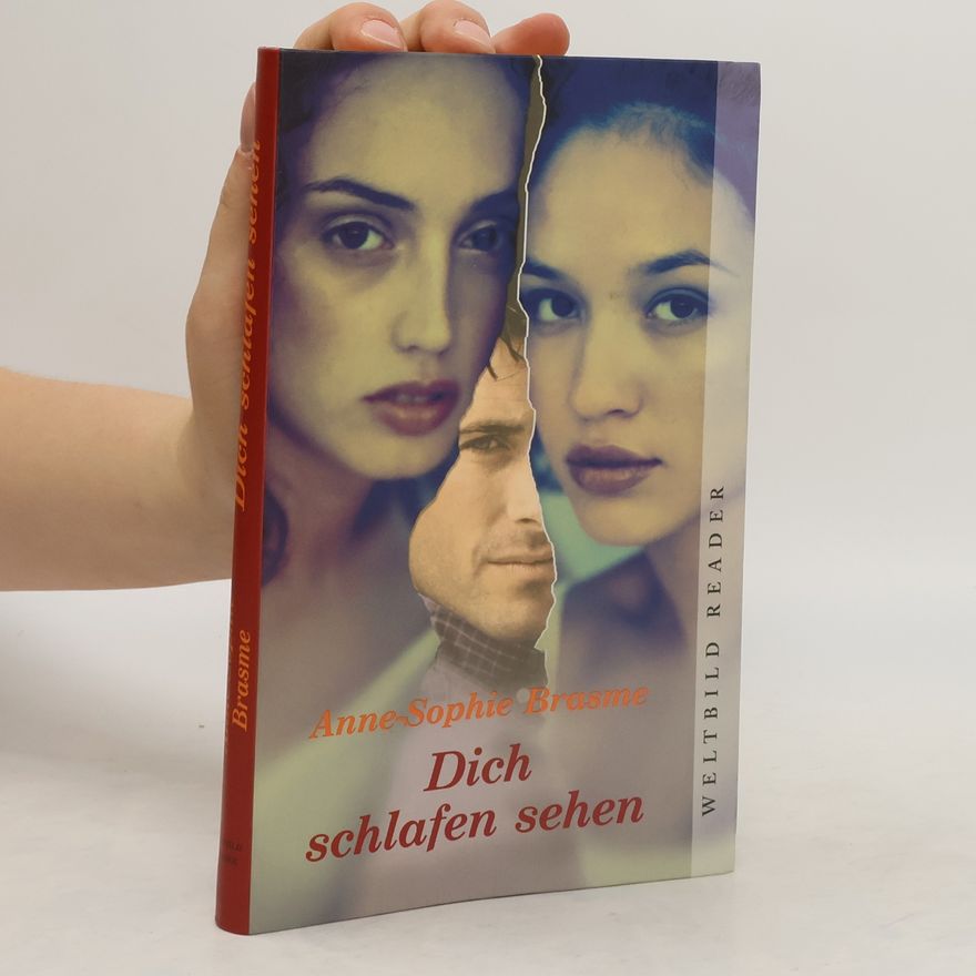 Anne Sophie Brasme Dich schlafen sehen