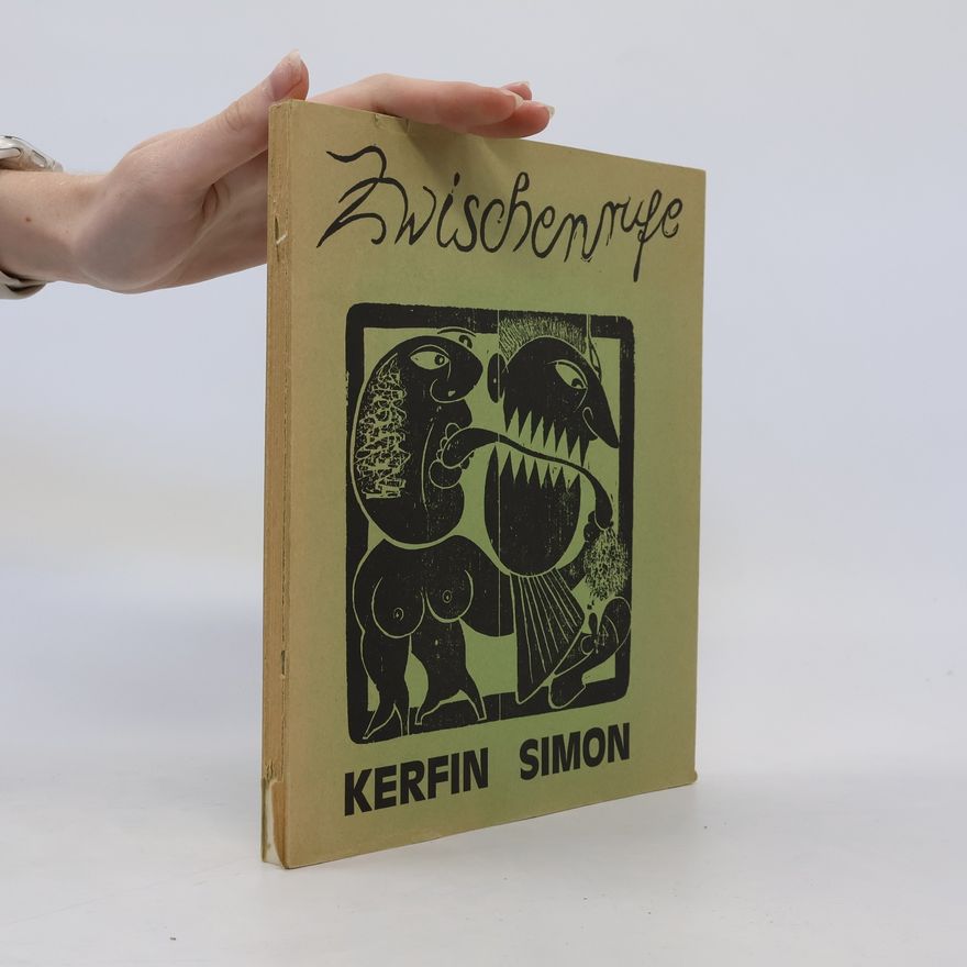 Gerhard Kerfin Zwischenrufe. Nummeriertes Exemplar