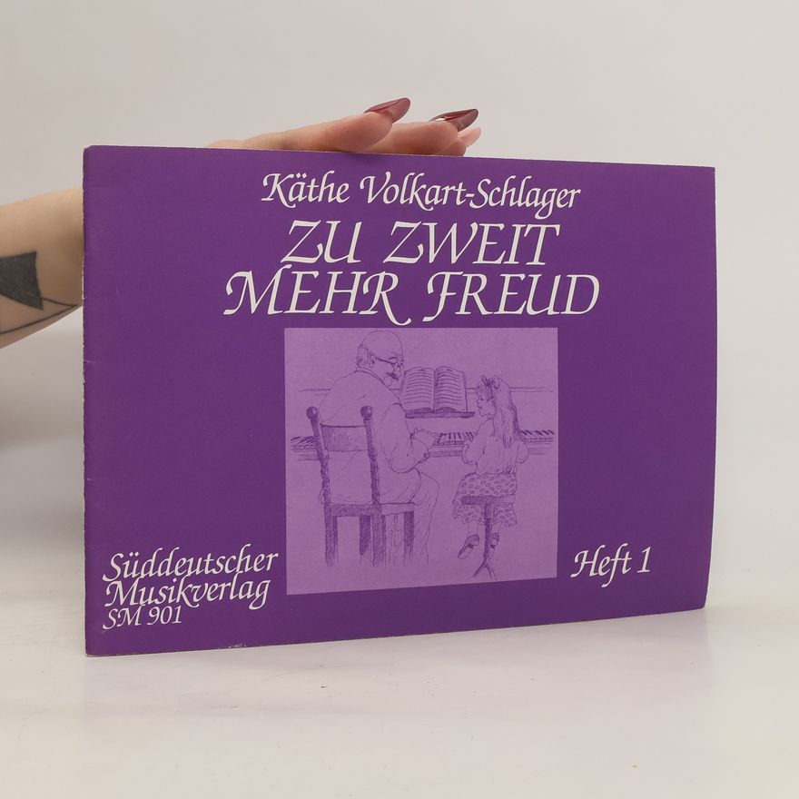Käthe Volkart-Schlager Zu zweit mehr Freud. Heft 1