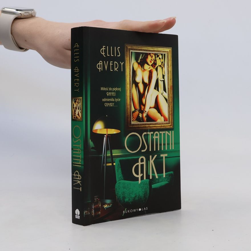 Ellis Avery Ostatni akt