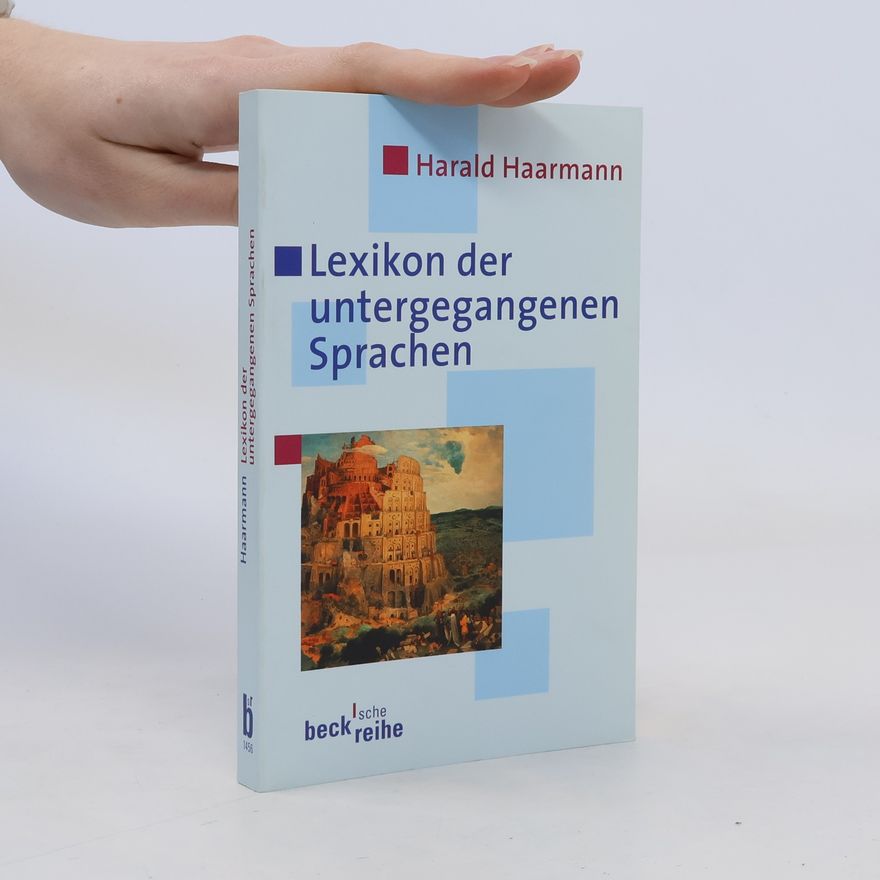 Harald Haarmann Lexikon der untergegangenen Sprachen