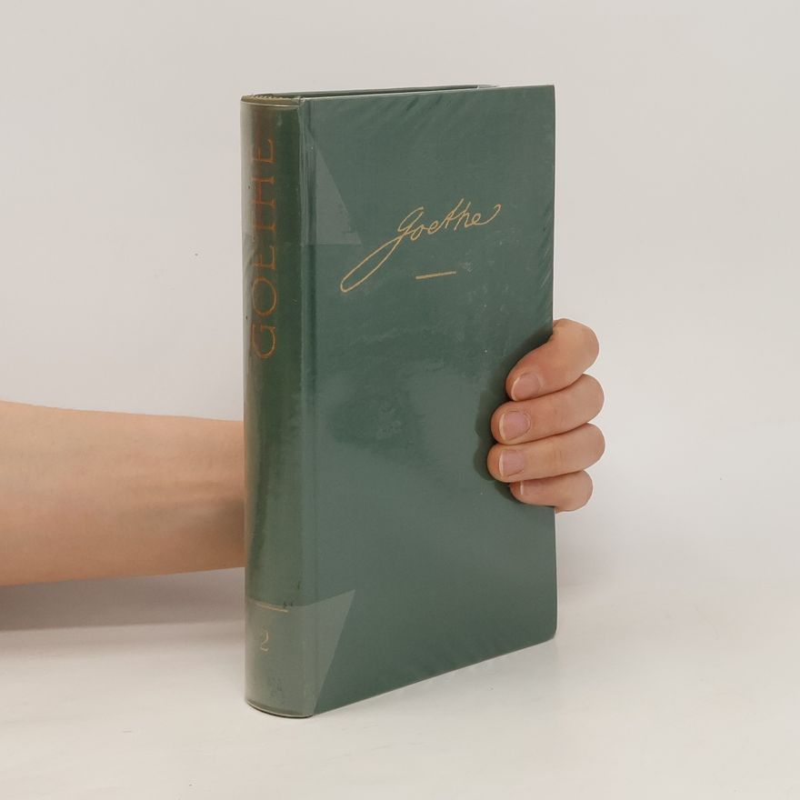 Johann Wolfgang von Goethe Werke Band 2