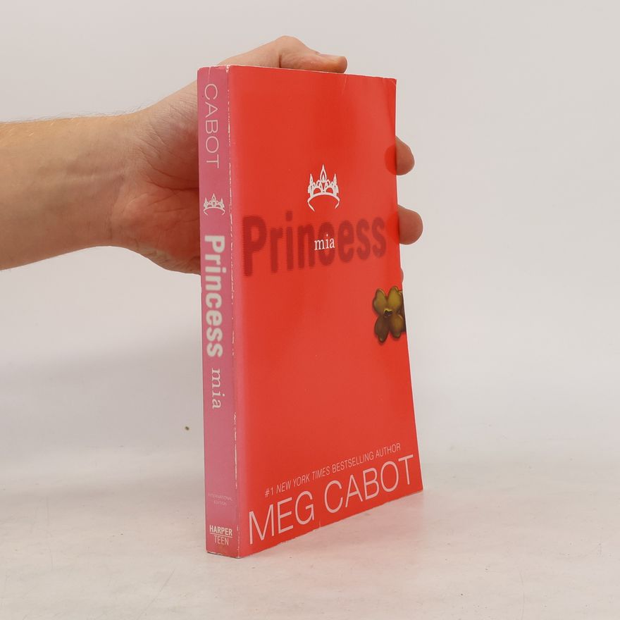 Meg Cabot The Princess Diaries. Princess Mia