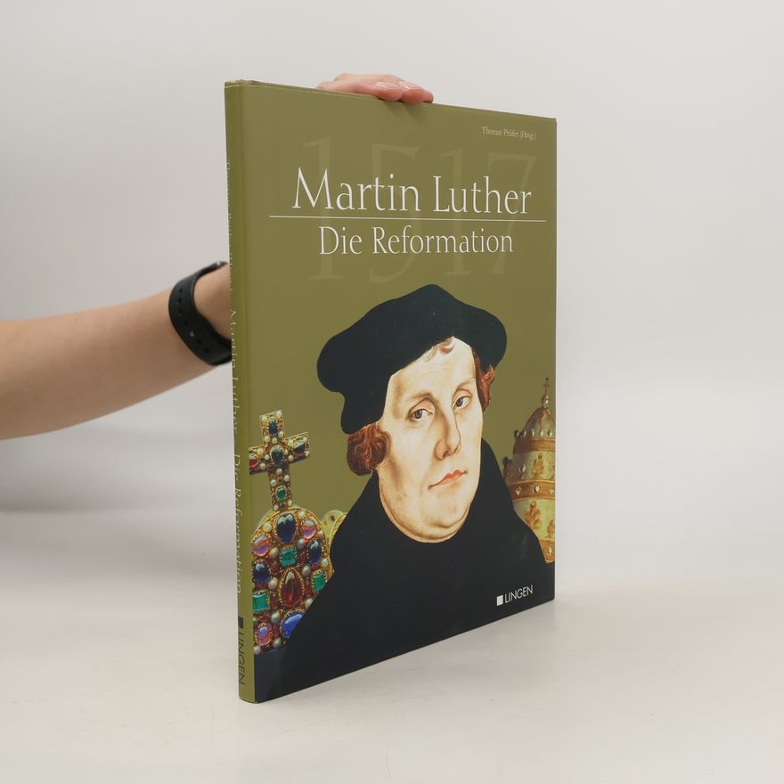Thomas Prüfer Martin Luther - Die Reformation