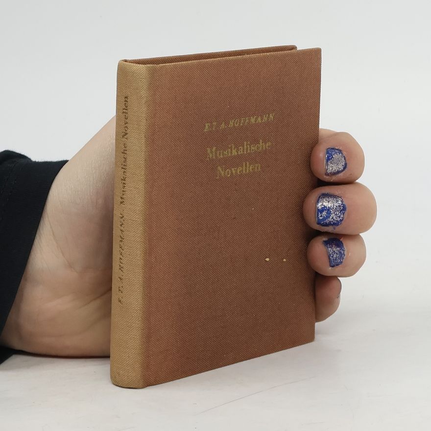 E. T. A. Hoffmann Musikalische Novellen