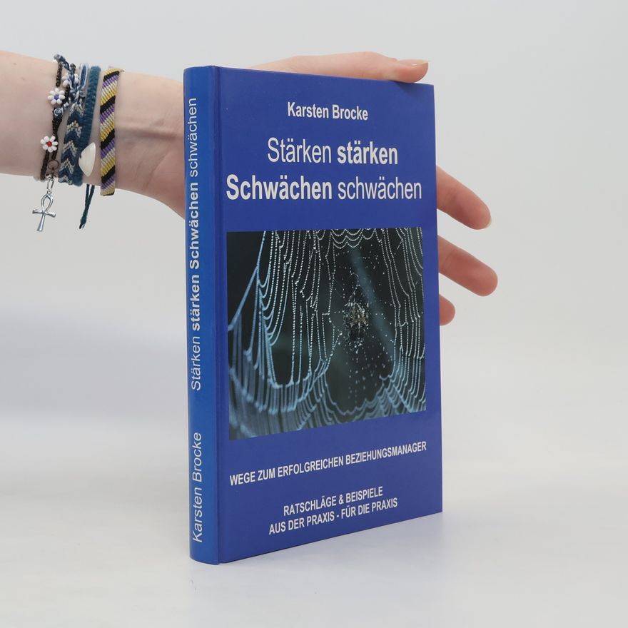 Karsten Brocke Stärken stärken, Schwächen schwächen