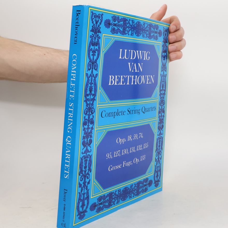 Ludwig van Beethoven Complete String Quartets