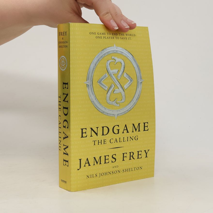 James Frey Endgame: The Calling