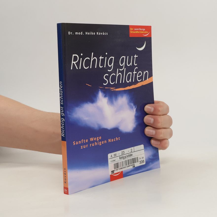 Heike Buess-Kovács Richtig gut schlafen