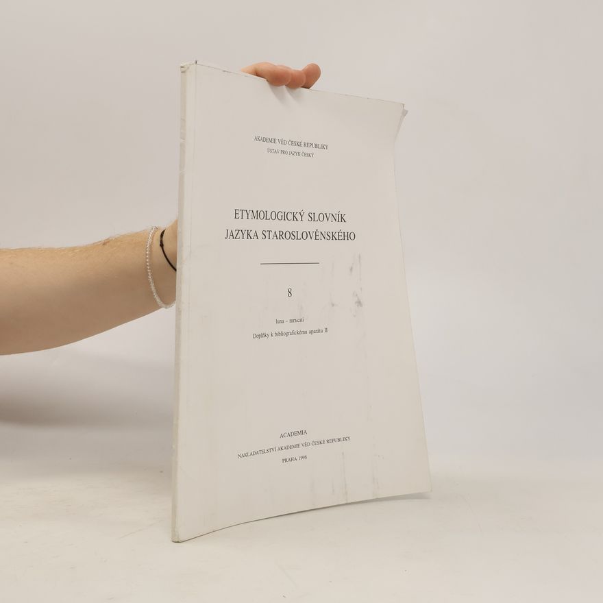 Various authors Etymologický slovník jazyka staroslověnského 8
