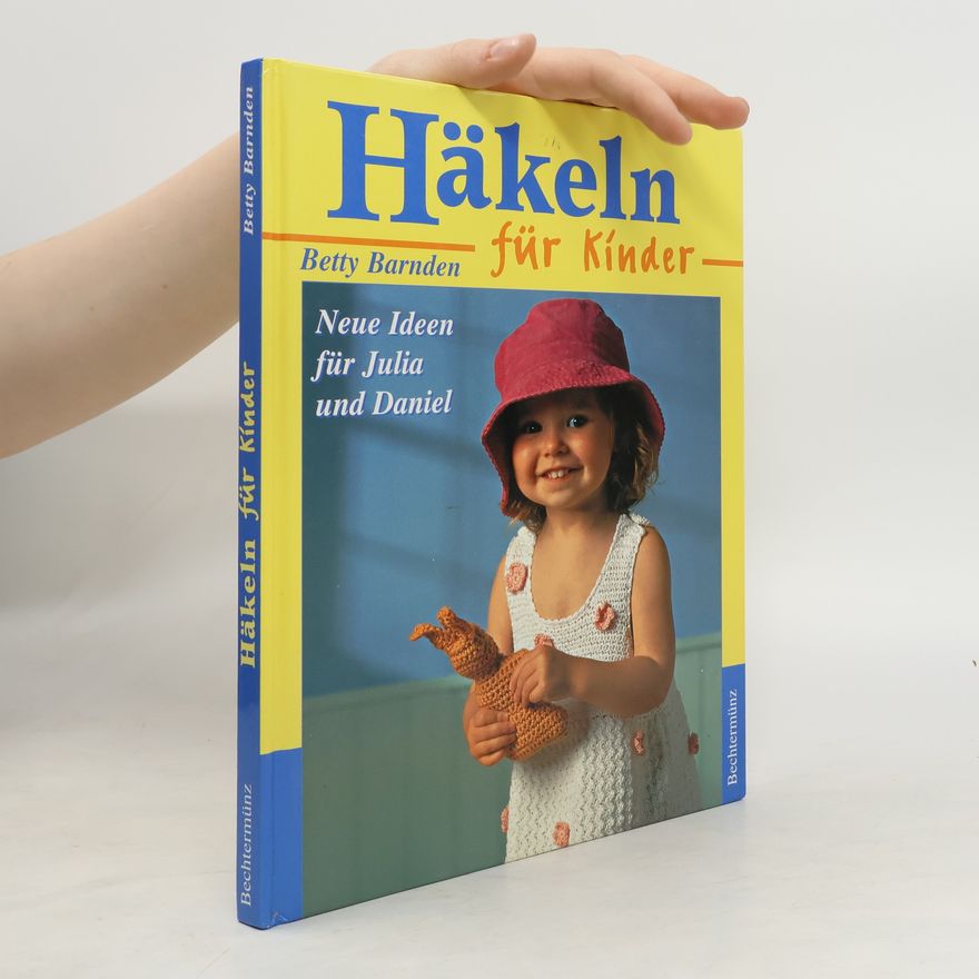 Betty Barnden Häkeln für Kinder