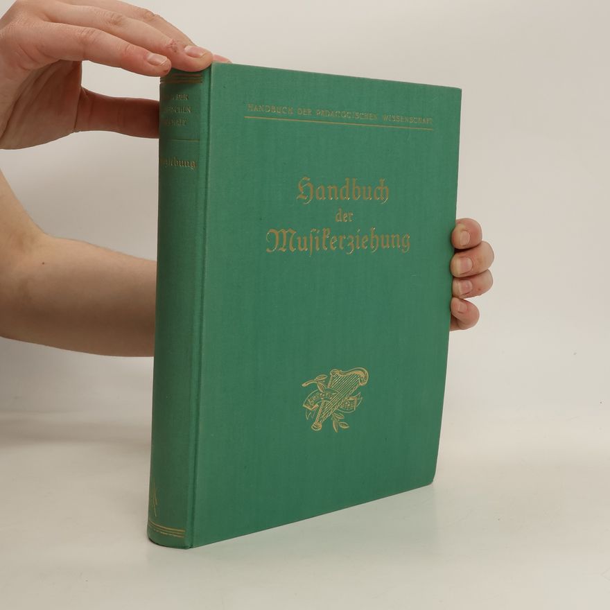 Kolektiv autorů Handbuch der Musikerziehung