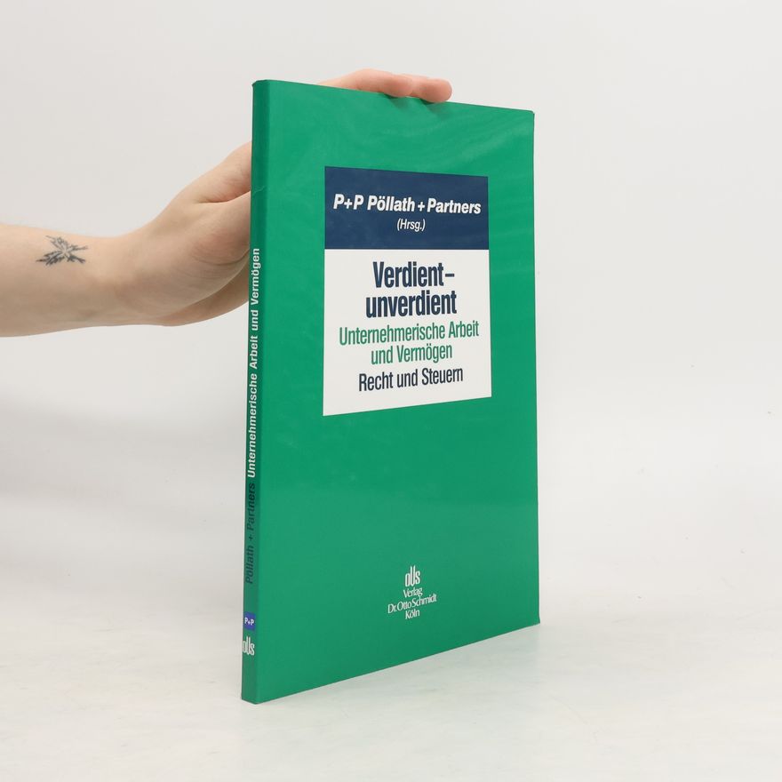 Kolektiv autorů Verdient - unverdient: unternehmerische Arbeit und Vermögen