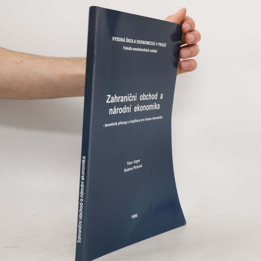 Tibor Jirges Zahraniční obchod a národní ekonomika