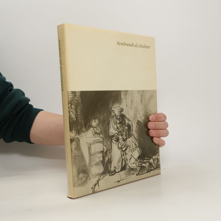 Walther Scheidig Rembrandt als Zeichner