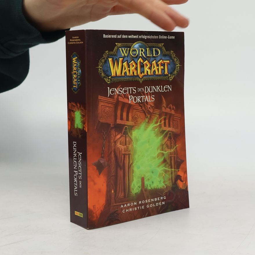 Christie Golden World of Warcraft, Jenseits des dunklen portals