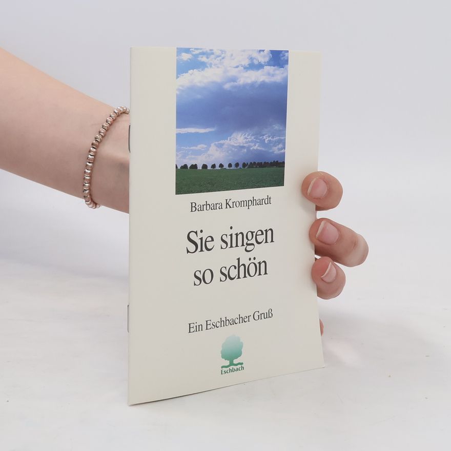 Barbara Kromphardt Sie singen so schön