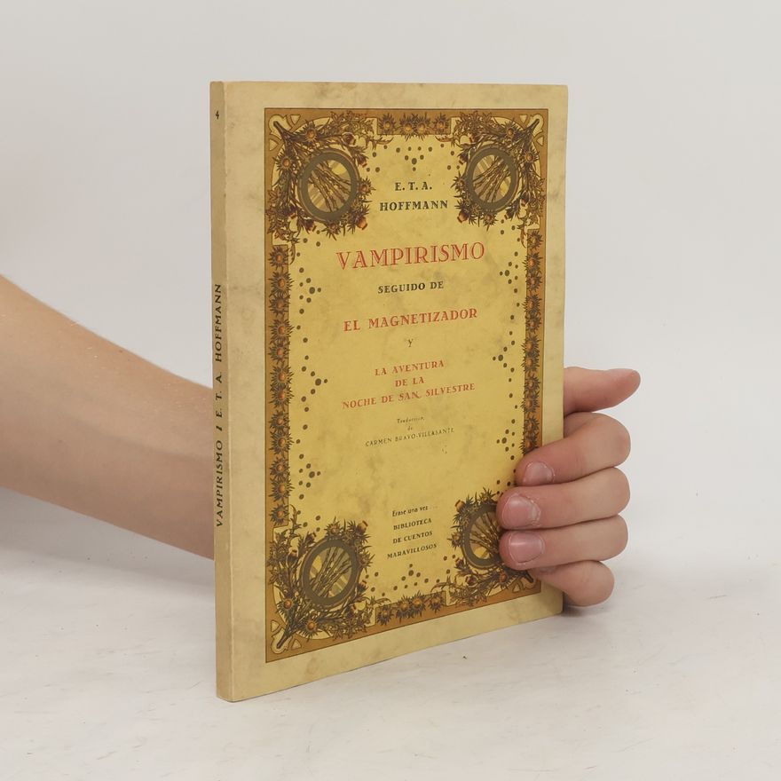 E. T. A. Hoffmann Vampirismo seguido de El Magnetizador