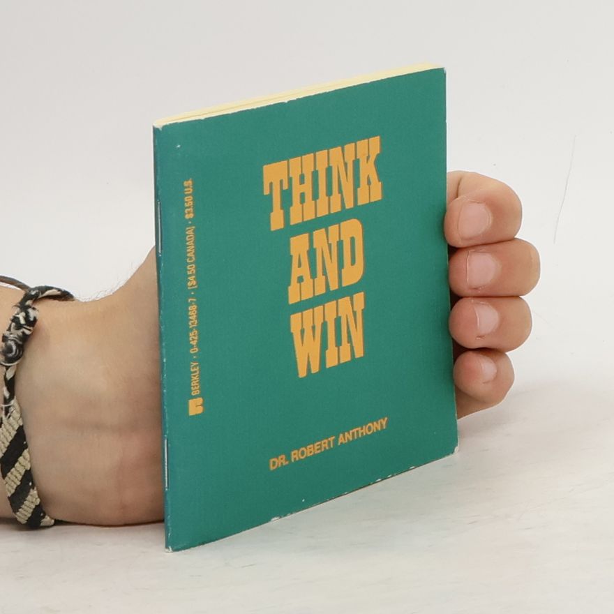 Robert Anthony Think and Win