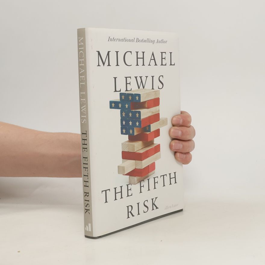 Michael Lewis The Fifth Risk