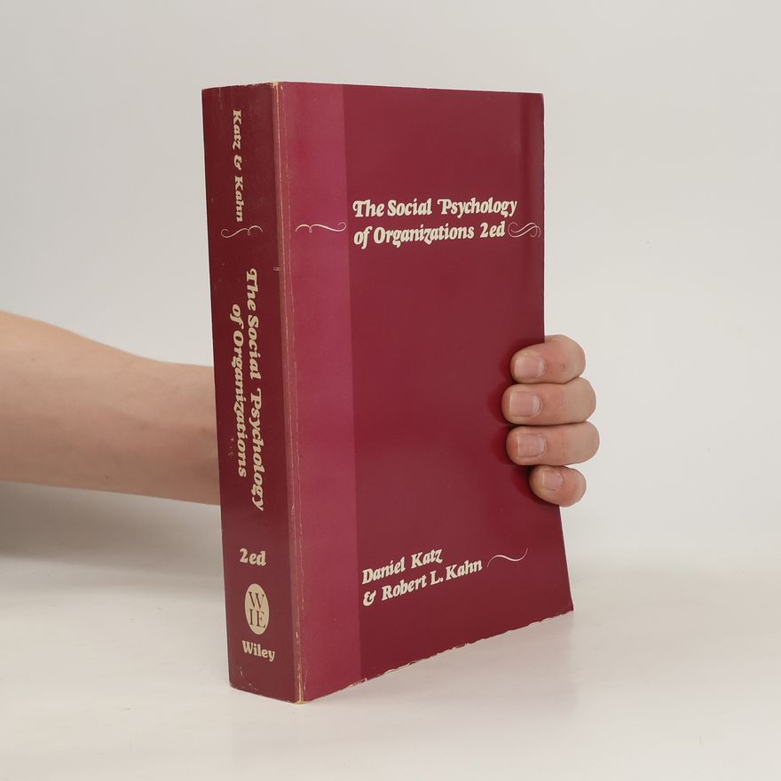 Robert L. Kahn The Social Psychology of Organizations 2ed