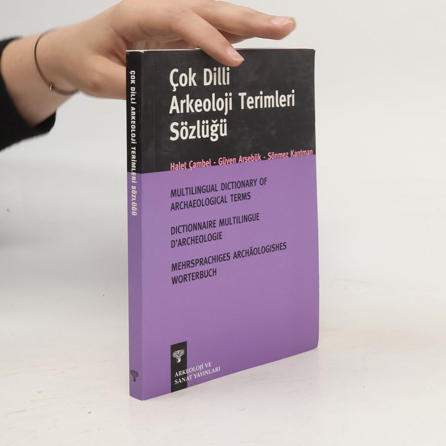 Halet Çambel Çok dilli arkeoloji terimleri sözlüğü
